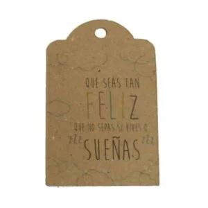 tarjeta con frase que seas tan feliz