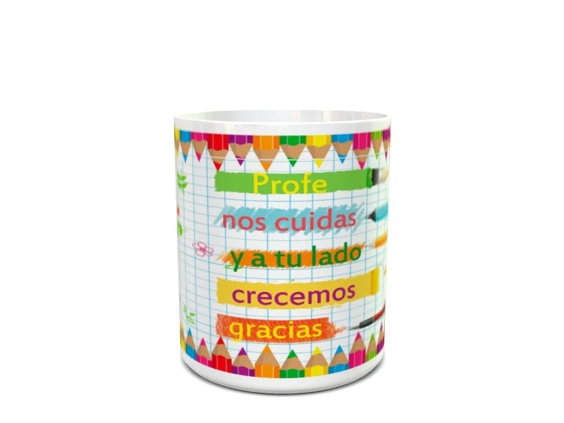 Maqueta frontal de taza blanca con diseño escolar de lápices y el texto Profe nos cuidas y a tu lado crecemos gracias Ref. 5x.